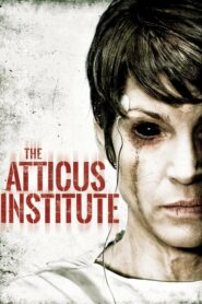 ดูหนัง The Atticus Institute(2015)วิญญาณหลอน เฮี้ยนสุดนรก เต็มเรื่อง
