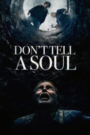 Don’t Tella Soul อย่าบอกใคร (2020) ดูหนังออนไลน์ฟรี 4K