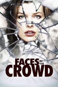 ดูหนังออนไลน์เรื่อง Faces In The Crowd ซ่อนผวา รอเชือด (2011)
