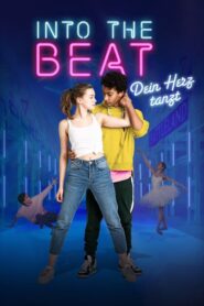 Into The Beat จังหวะรักวัยฝัน (2020) ดูหนังออนไลน์สนุกๆ