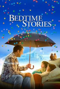 Bedtime Stories มหัศจรรย์นิทานก่อนนอน (2008) ดูหนังออนไลน์พากย์ไทยฟรี
