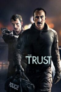 ดูหนังออนไลน์เรื่อง The Trust คู่ปล้นตำรวจแสบ (2016) เต็มเรื่อง