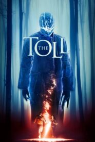 The Toll (2021) ดูหนังออนไลนร์ใหม่ฟรีบรรยายไทย