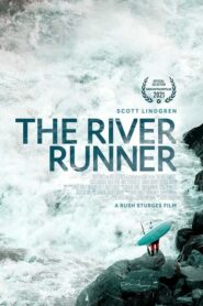 The River Runner (2021) ดูหนังฟรีออนไลน์