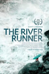 ดูหนังออนไลน์เรื่อง The River Runner (2021) บรรยายไทย เต็มเรื่อง