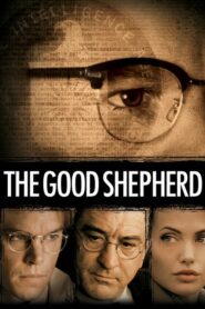 ดูหนังออนไลน์ The Good Shepherd ผ่าภารกิจเดือด องค์กรลับ (2006) (NO LINK)