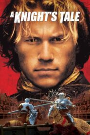 ดูหนังออนไลน์ A Knight’s Tale อัศวินพันธุ์ร็อค (2001) เต็มเรื่อง HD