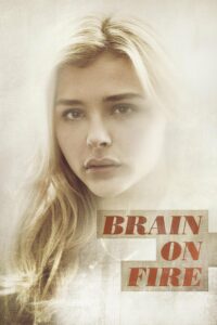 ดูหนังฟรี Brain On Fire เผชิญหน้า ท้าปาฏิหาริย์ (2016) พากย์ไทย