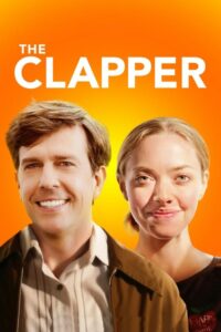 ดูหนังออนไลน์เรื่อง The Clapper (2017) บรรยายไทย เต็มเรื่อง