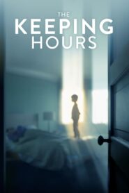ดูหนังออนไลน์เรื่อง The Keeping Hours วิญญาณผูกพัน (2017)