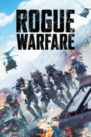 Rogue Warfare 2019 ดูหนังสงครามบู๊สุดมันส์ภาพชัดเสียงพากย์ไทย