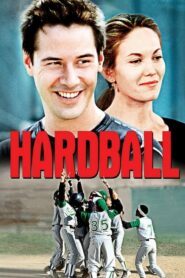 Hard Ball ฮาร์ดบอล ฮึดแค่ใจไม่เคยแพ้ (2001) ดูหนังออนไลน์ฟรี