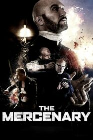 ดูหนังออนไลน์เรื่อง The Mercenary ทหารรับจ้าง (2019) เต็มเรื่อง