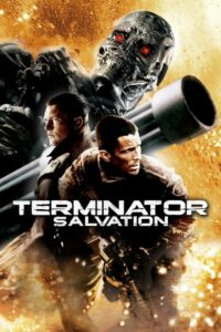 Terminator 4 Salvation คนเหล็ก 4 มหาสงครามจักรกลล้างโลก (2009) ดูหนังสนุกโคตรมันส์