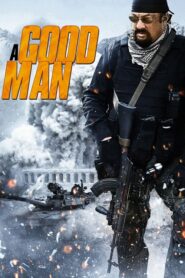 A Good Man (2014) ดูหนังออนไลน์ภาพชัดFullHDฟรี