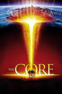 The Core 2003 ผ่านรกกลางใจโลก (พากย์ไทย) หนังระทึกขวัญดูฟรี
