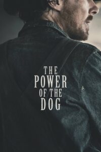 ดูหนังออนไลน์เรื่อง The Power Of The Dog (2021) เต็มเรื่อง