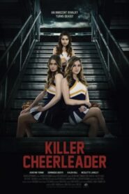 ดูหนังออนไลน์เรื่อง Killer Cheerleader นักฆ่าเชียร์ลีดเดอร์ (2020)
