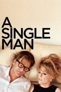 A Single Man ชายโสด หัวใจไม่ลืมนาย (2009) ดูหนังออนไลน์บรรยายไทยฟรี