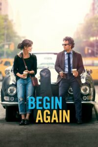 Begin Again เพราะรัก คือเพลงรัก (2014) ดูหนังออนไลน์ภาพชัดไม่กระตุก
