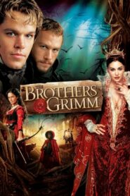The Brothers Grimm ตะลุยพิภพมหัศจรรย์ (2005) ดูหนังออนไลน์ฟรี
