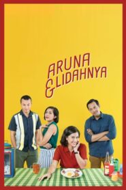 Aruna & Lidahnya (2018) ดูหนังออนไลน์ภาพคมชัดฟรี