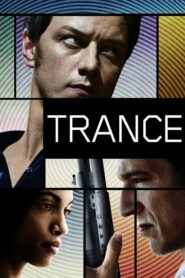 Trance แทรนซ์ ย้อนเวลาล่าระห่ำ (2013) ดูหนังชีวิตระทึกขวัญที่ควรดู