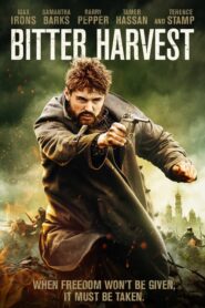Bitter Harvest รักในวันรบ (2017) ดูหนังเต็มเรื่อง
