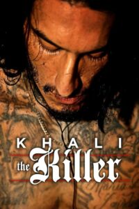 Khali The Killer (2017) ดูหนังออนไลน์เต็มเรื่อง