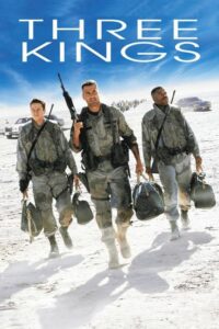 Three Kings ฉกขุมทรัพย์มหาภัยขุมทอง (1999) ดูหนังสงครามที่เกี่ยวข้องกับสมบัติ