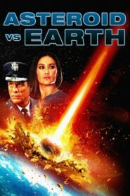 Asteroid vs Earth อุกกาบาตยักษ์ดับโลก (2014) หนังออนไลน์ภาพชัด