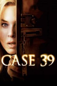 Case 39 คดีปริศนาสยองขวัญ (2009) ดูหนังออนไลน์เต็มเรื่อง