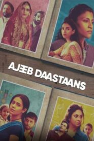 Ajeeb Daastaans ส่วนเกิน (2021) ดูหนังออนไลน์เต็มเรื่อง Full HD