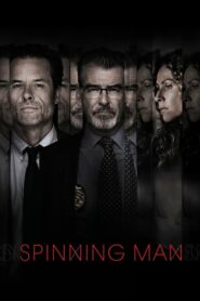 Spinning Man (2018) ดูหนังออนไลน์ฟรีไม่กระตุก