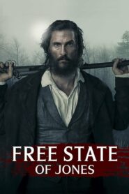 Free State of Jones (2016) ดูหนังที่ได้รับแรงบันดาลใจจากเรื่องจริง