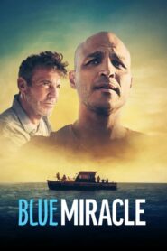 Blue Miracle ปาฏิหาริย์สีน้ำเงิน (2021) ดูหนังการแข่งขันตกปลาที่ชิงเงินรางวัลมากมาย
