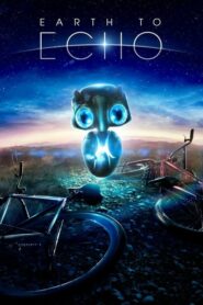 Earth To Echo เอิร์ธทูเอคโค่ (2014) ดูหนังออนไลน์เต็มเรื่อง