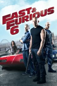 Fast & Furious 6 เร็ว แรงทะลุนรก 6 (2013) ดูหนังบู๊การปล้นฟรี