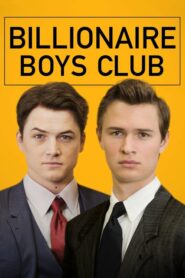 Billionaire Boys Club รวมพลรวยอัจฉริยะ (2018) หนังระทึกขวัญ