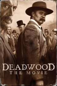 Deadwood The Movie (2019) ดูหนังจากHBOแนวคาวบอยตะวันตกฟรี