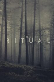 The Ritual สัมผัสอาฆาต วิญญาณสยอง (2017) ดูหนังสยองขวัญฟรี