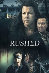 Rushed (2021) ดูหนังออนไลน์สยองขวัญฟรี