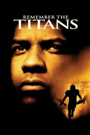 Remember The Titans สู้หมดใจ เกียรติศักดิ์ก้องโลก (2000)