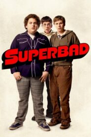 Superbad ซูเปอร์แบด คู่เฉิ่มฮ็อตฉ่า (2007) ดูหนังฮาแตกสนุกๆ