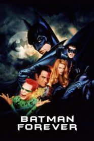 Batman Forever แบทแมน ฟอร์เอฟเวอร์ ศึกจอมโจรอมตะ (1995)