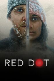 Red Dot เป้าตาย (2021) ดูหนังจาก Netflix เกมล่ามือปืนปริศนา