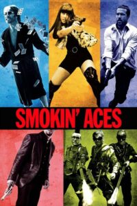 Smokin Aces ดวลเดือด ล้างเลือดมาเฟีย (2006) ดูหนังบู๊ตลก