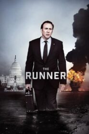 The Runner วีรบุรุษเปื้อนบาป (2015) ดูหนังอินดี้แนวสุนทรพจน์