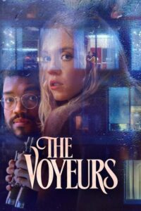The Voyeurs (2021): ชุดพิเศษสำหรับสาวกภาพยนตร์