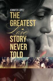 The Greatest Love Story Never Told (2024) ดูหนังสารคดี